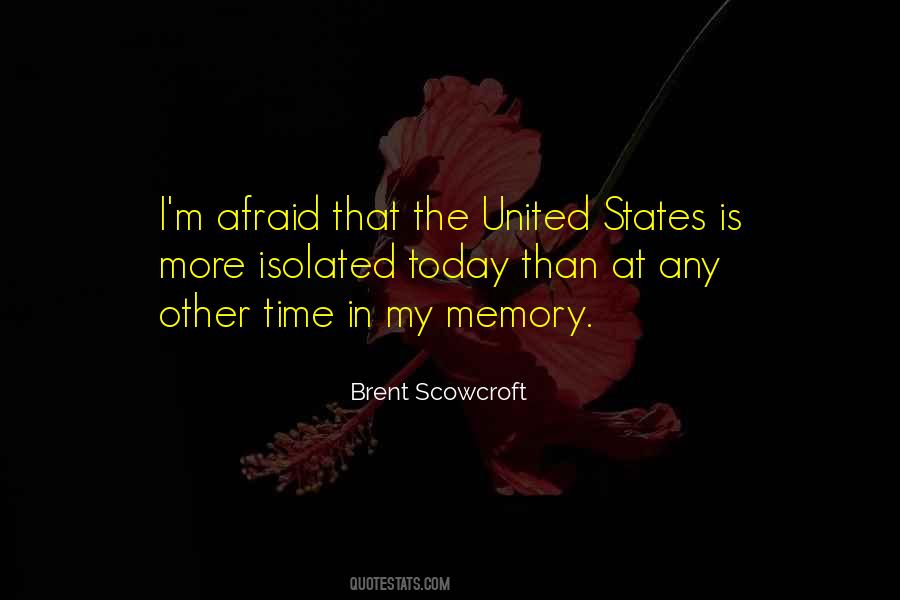 Brent Scowcroft Quotes #410934