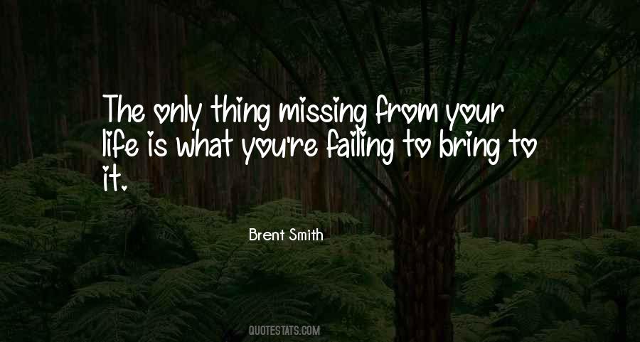 Brent Smith Quotes #854870