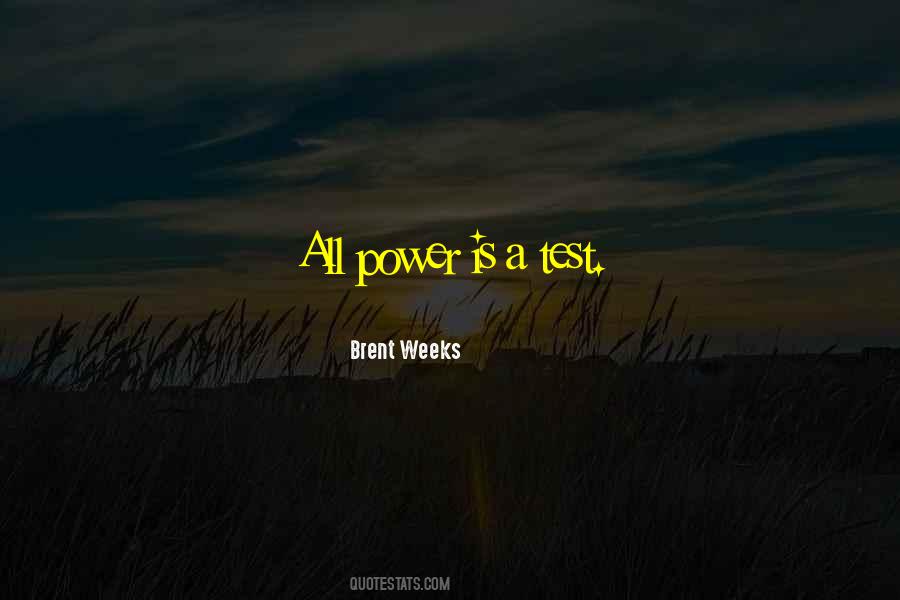 Brent Weeks Quotes #127006