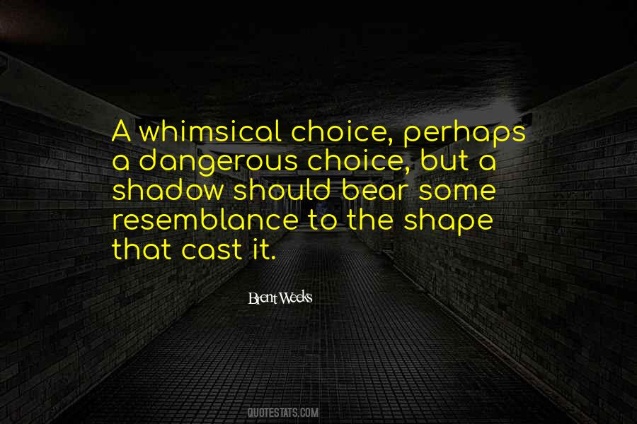 Brent Weeks Quotes #18996