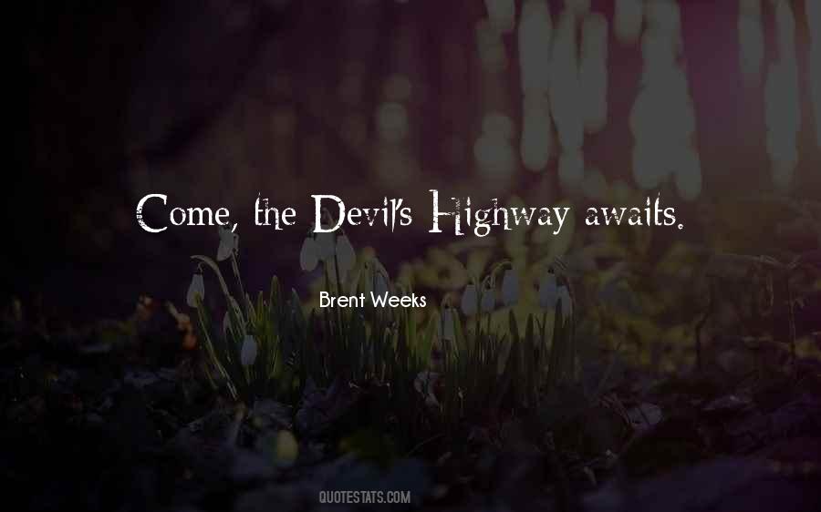 Brent Weeks Quotes #339711