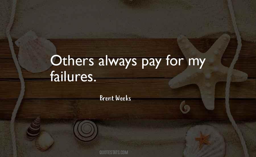 Brent Weeks Quotes #510591