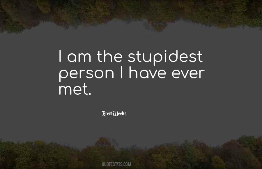 Brent Weeks Quotes #539345