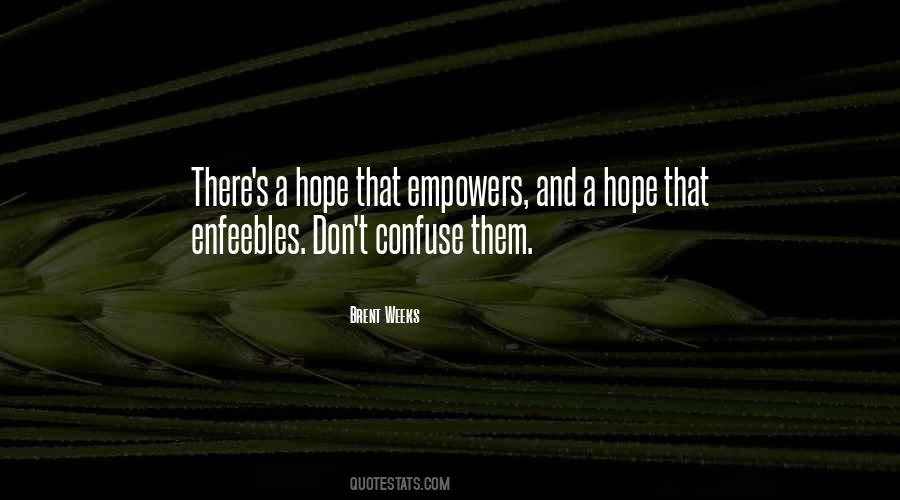 Brent Weeks Quotes #659905