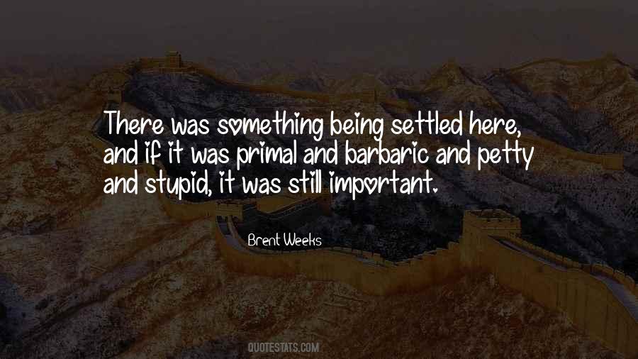 Brent Weeks Quotes #700735