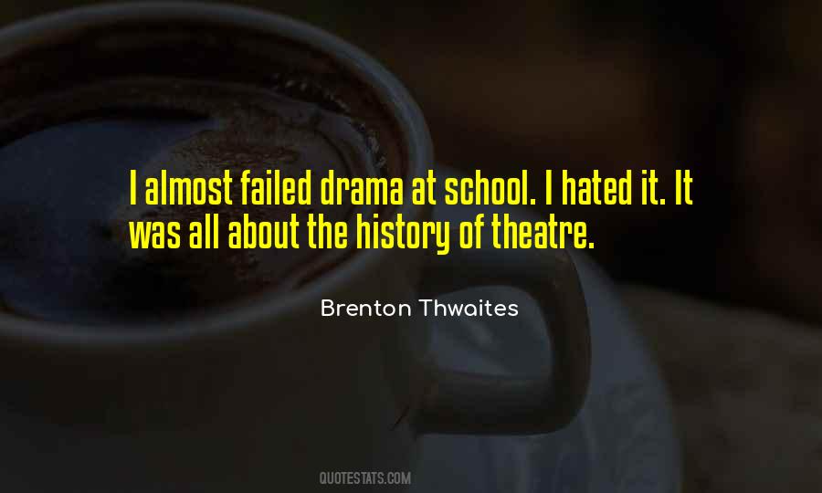 Brenton Thwaites Quotes #1376695