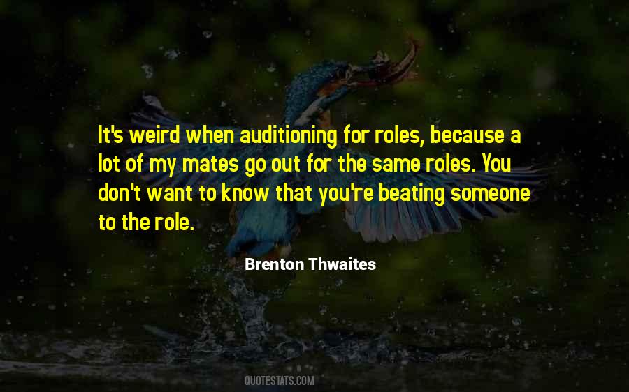 Brenton Thwaites Quotes #1669095