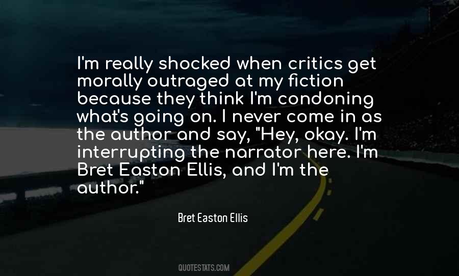 Bret Easton Ellis Quotes #1293316