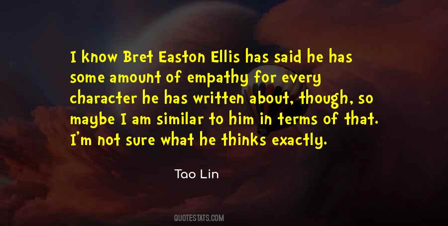 Bret Easton Ellis Quotes #1314743