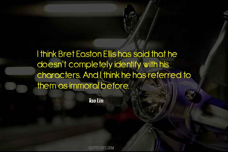 Bret Easton Ellis Quotes #320025