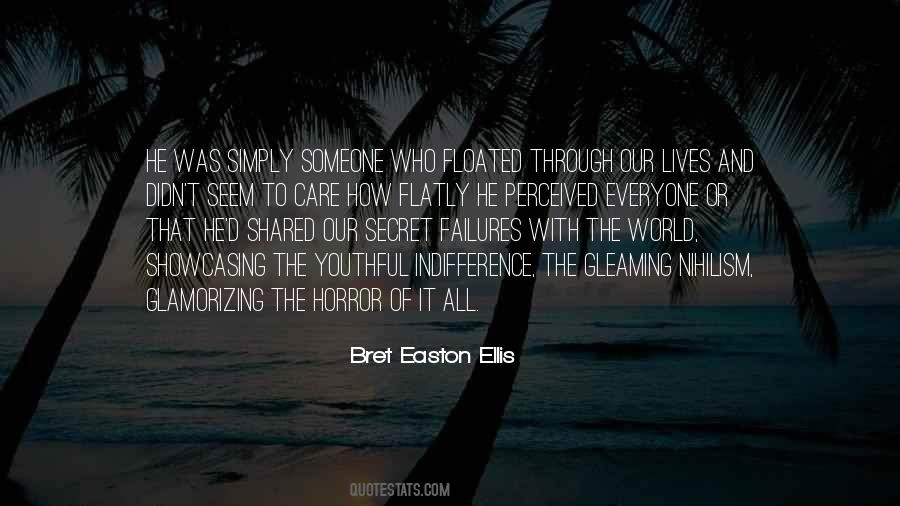 Bret Easton Ellis Quotes #454016