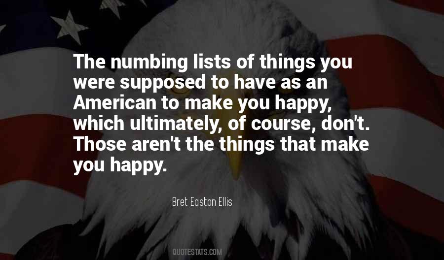 Bret Easton Ellis Quotes #661048