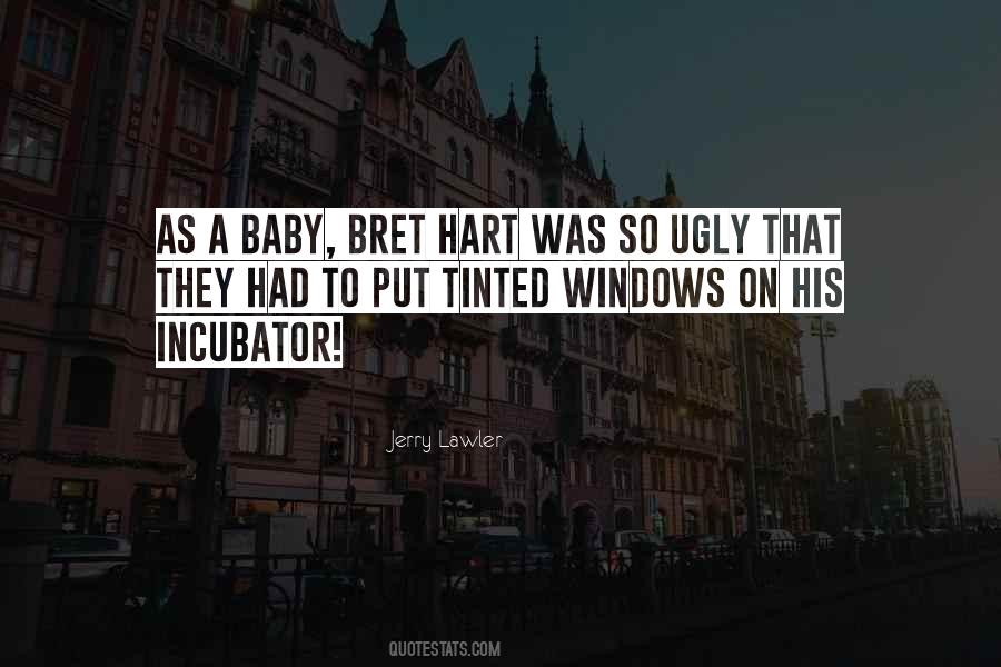 Bret Hart Quotes #1662595