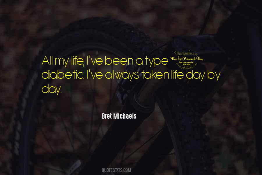 Bret Michaels Quotes #726094
