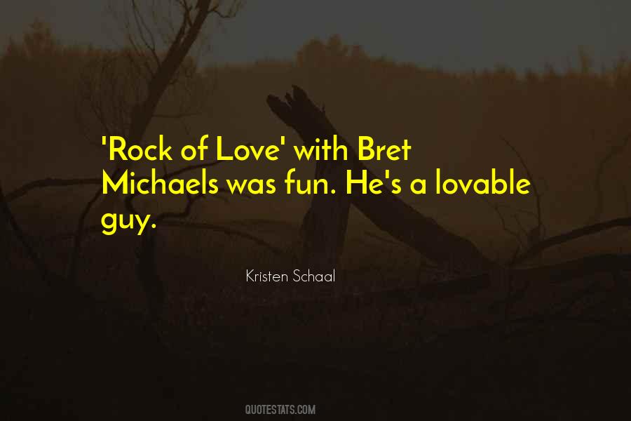 Bret Michaels Quotes #769598