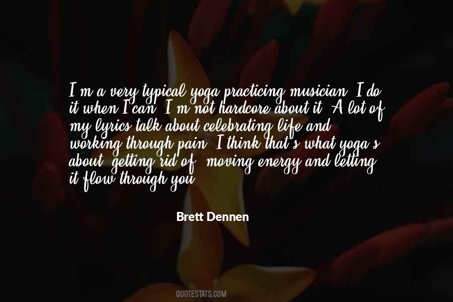 Brett Dennen Quotes #1144145