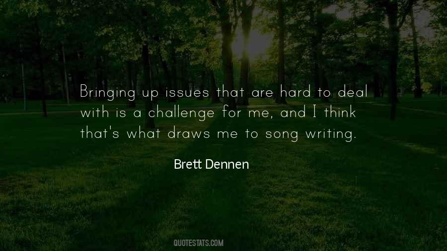 Brett Dennen Quotes #1276307