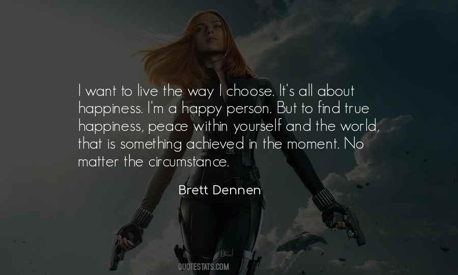 Brett Dennen Quotes #629425