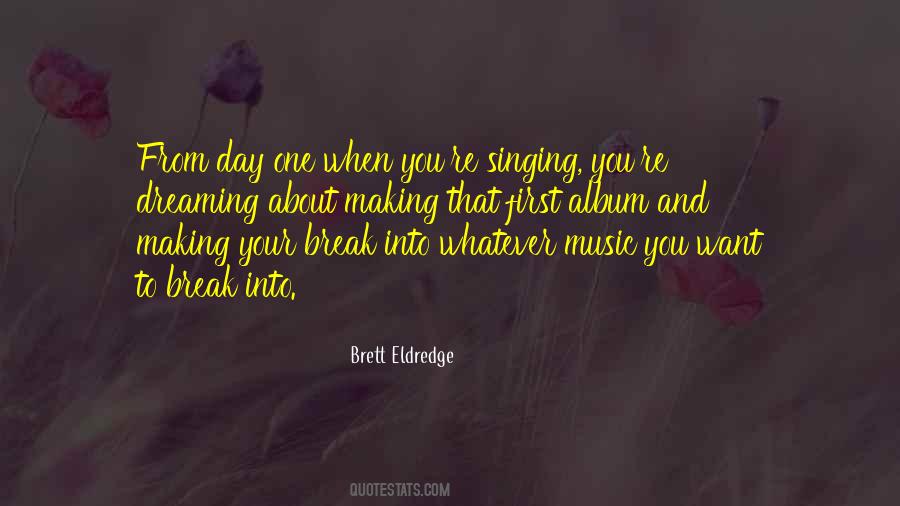 Brett Eldredge Quotes #131663