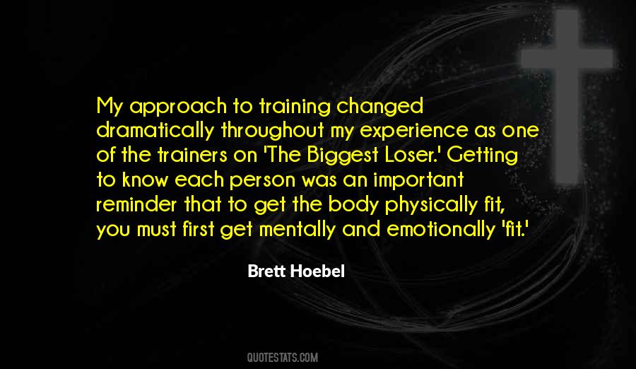 Brett Hoebel Quotes #1202094