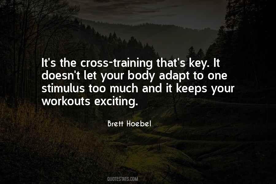 Brett Hoebel Quotes #1638403