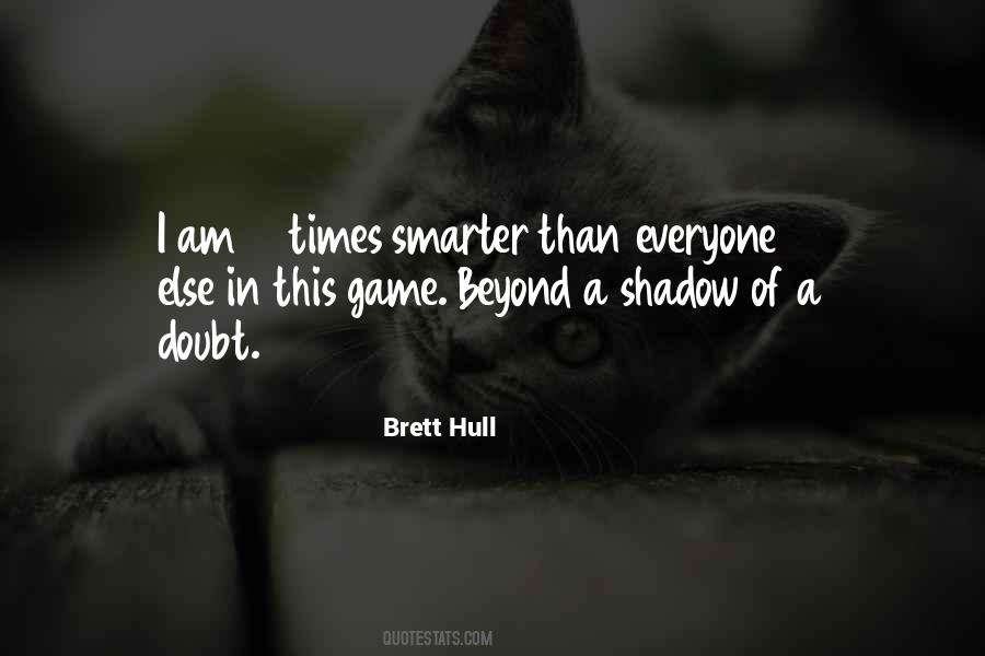 Brett Hull Quotes #1384174