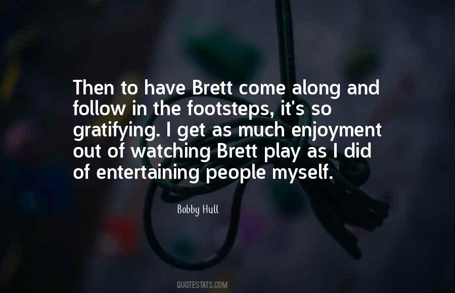 Brett Hull Quotes #940516