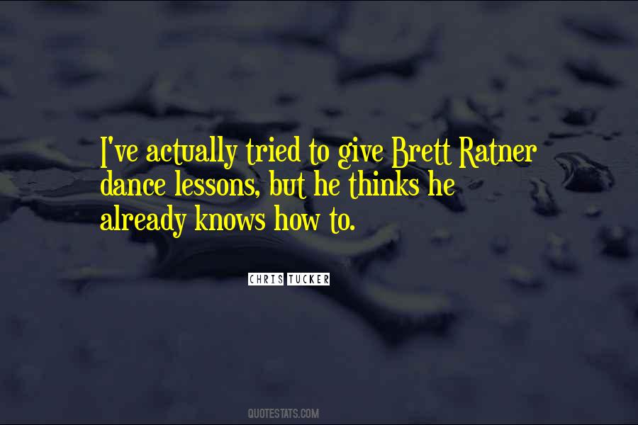 Brett Ratner Quotes #1605117