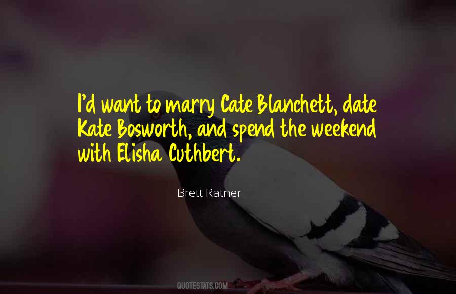 Brett Ratner Quotes #34209