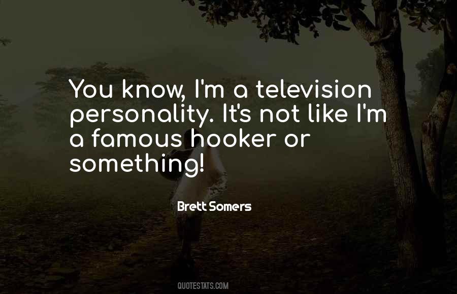 Brett Somers Quotes #1747307