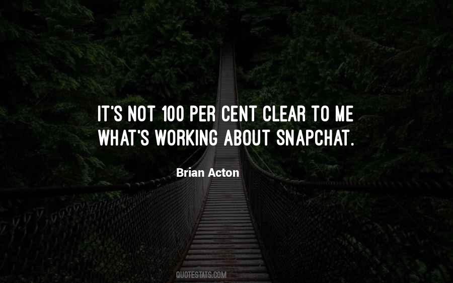 Brian Acton Quotes #1779050