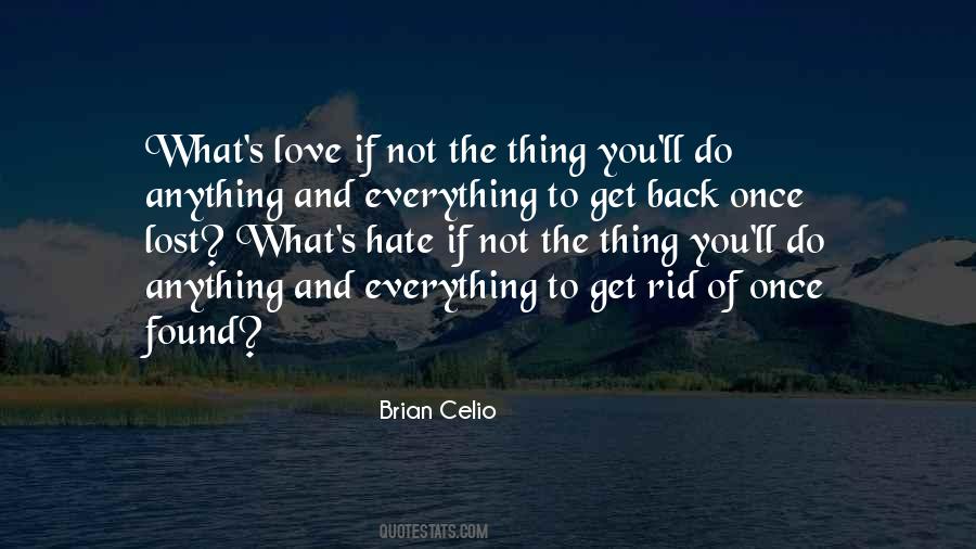 Brian Celio Quotes #1560202