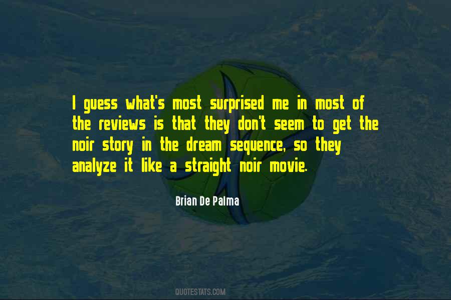 Brian De Palma Quotes #1465636