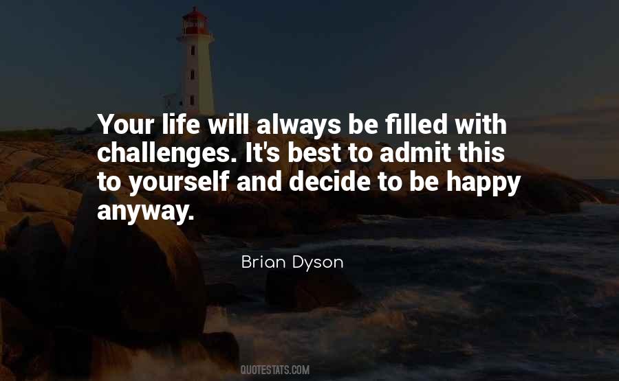 Brian Dyson Quotes #323033