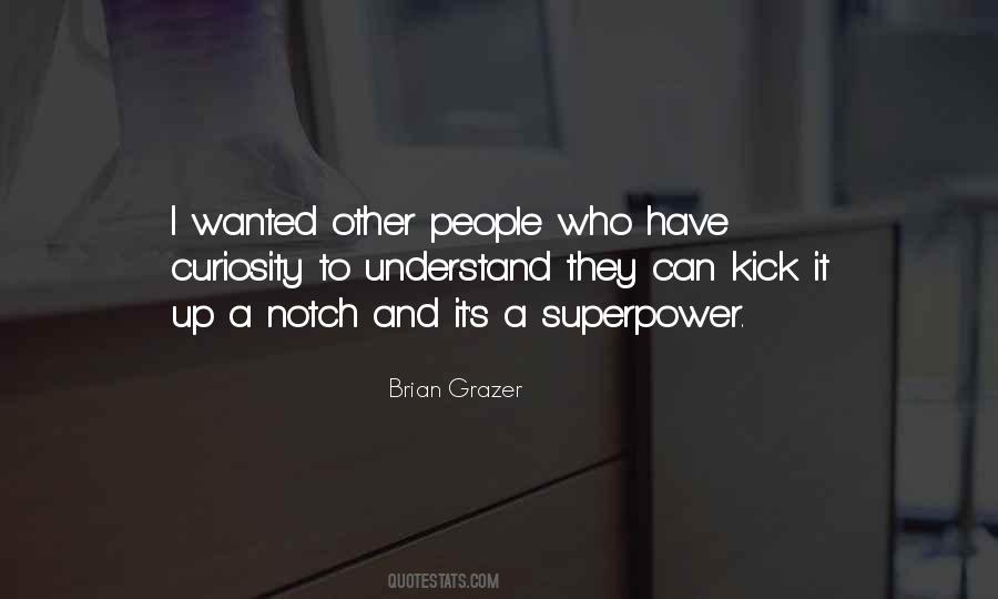 Brian Grazer Quotes #1693976