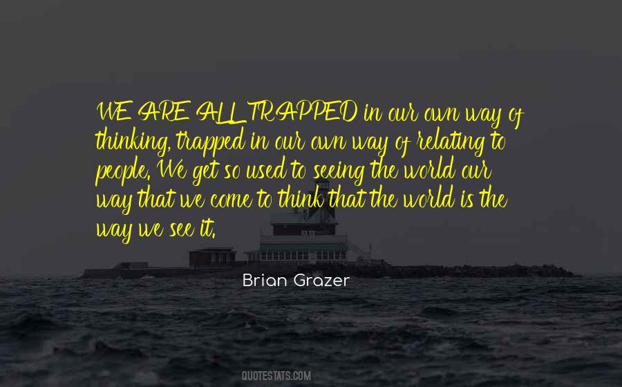 Brian Grazer Quotes #990461