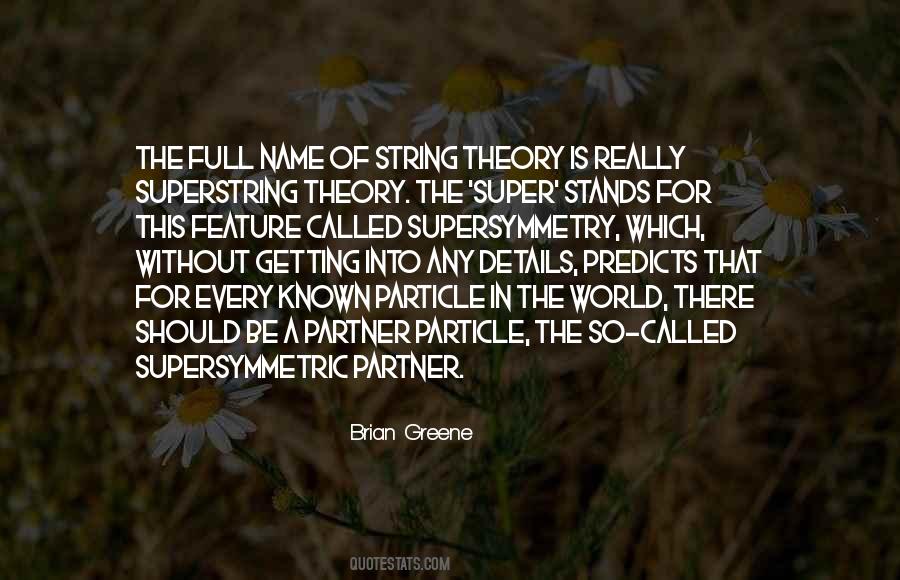 Brian Greene Quotes #1083489