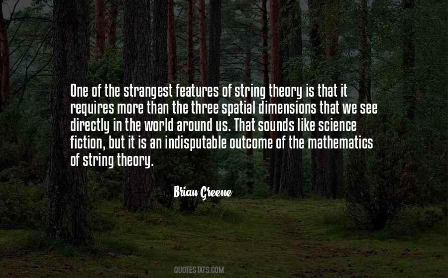 Brian Greene Quotes #69677