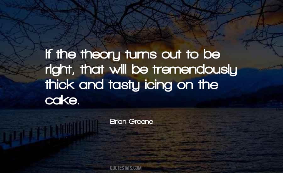 Brian Greene Quotes #748427