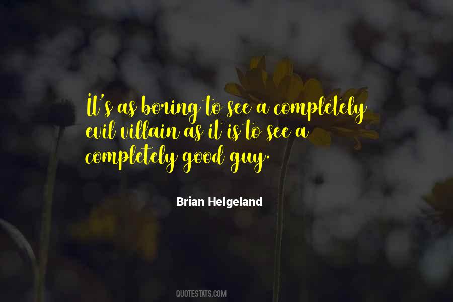 Brian Helgeland Quotes #1034051