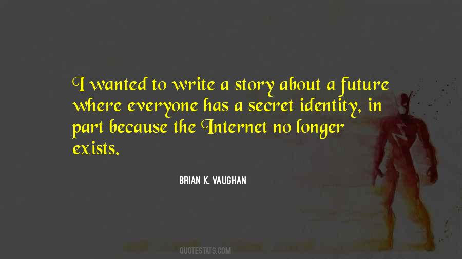 Brian K Vaughan Quotes #14527