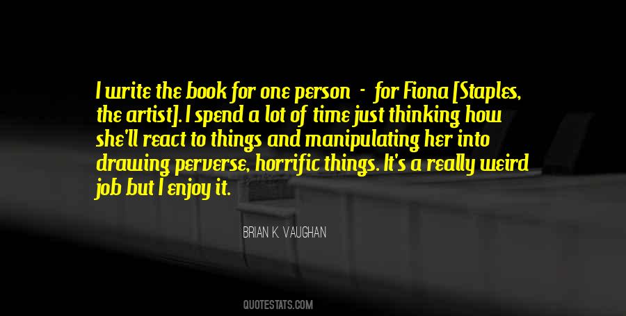 Brian K Vaughan Quotes #275577