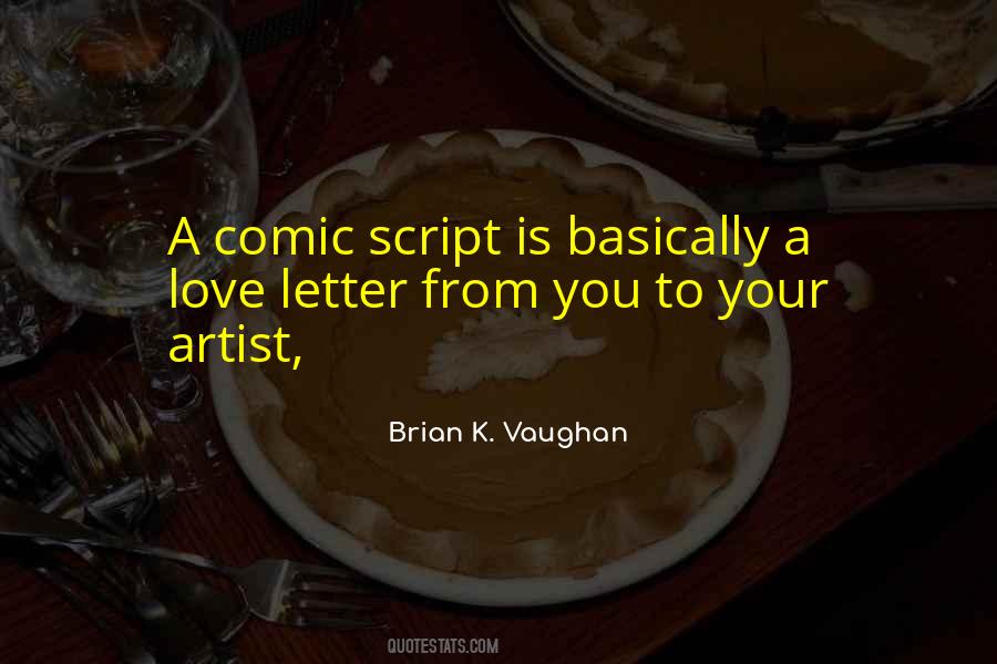 Brian K Vaughan Quotes #416889