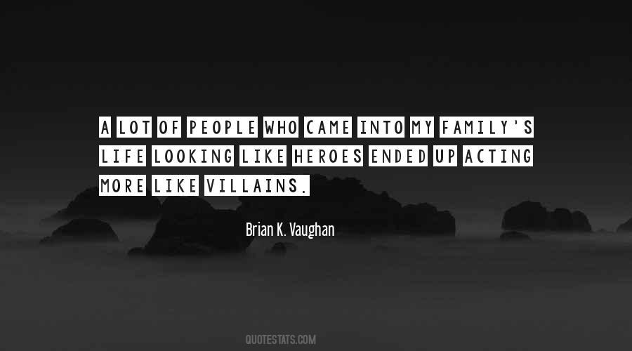 Brian K Vaughan Quotes #647512