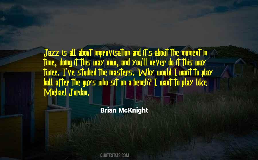 Brian Mcknight Quotes #863477