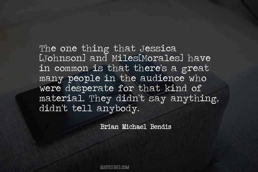 Brian Michael Bendis Quotes #644666