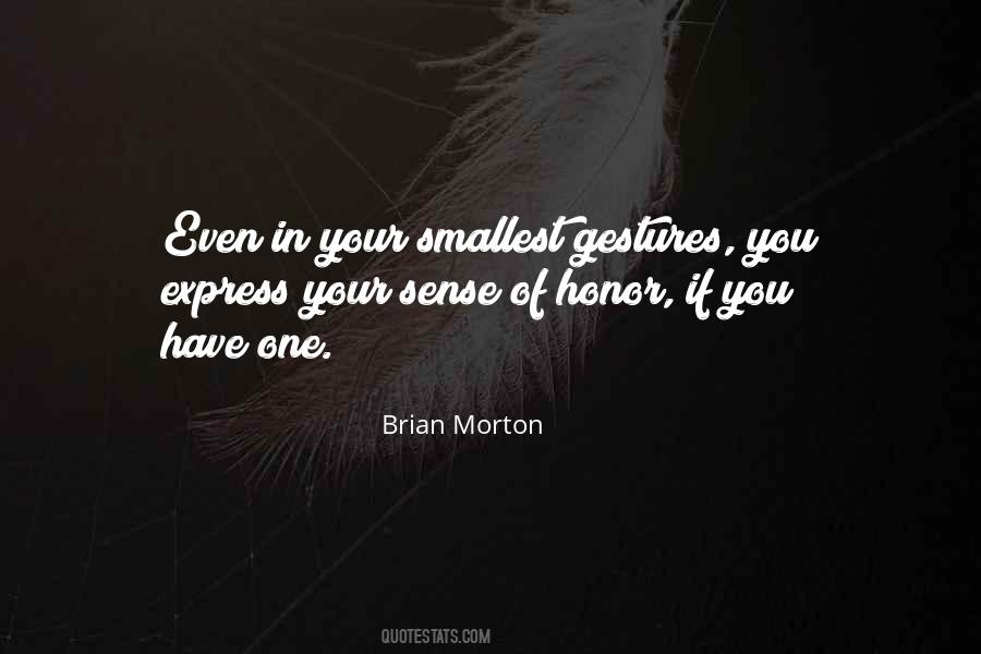 Brian Morton Quotes #1169929