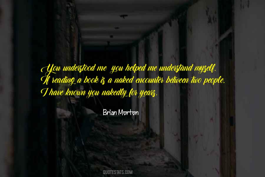 Brian Morton Quotes #176188