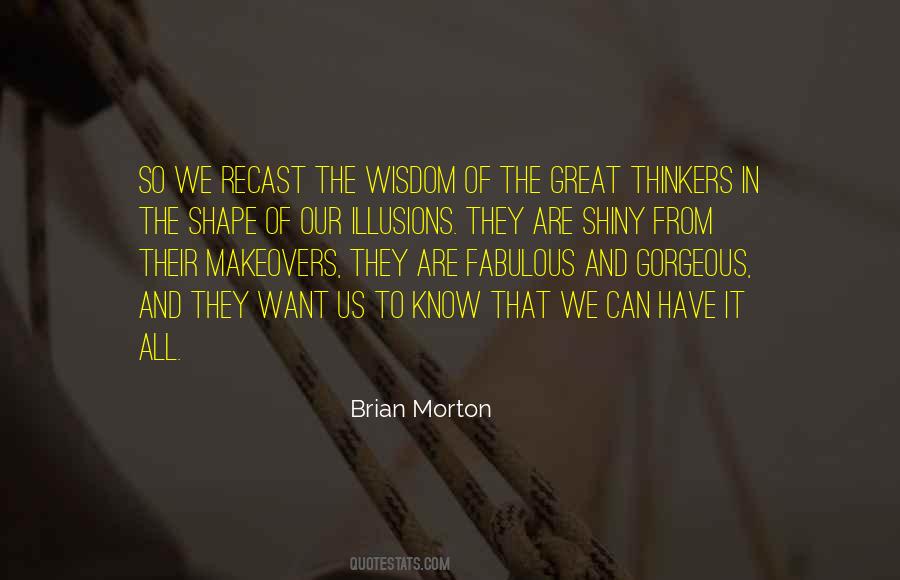 Brian Morton Quotes #848392