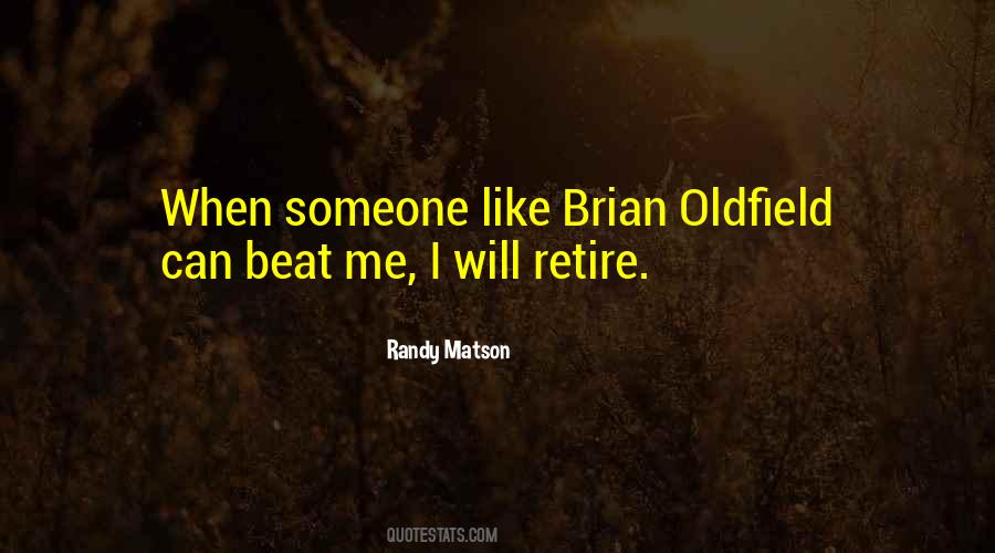 Brian Oldfield Quotes #236518